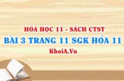 Bài 3 trang 11 SGK Hóa 11 Chân trời sáng tạo